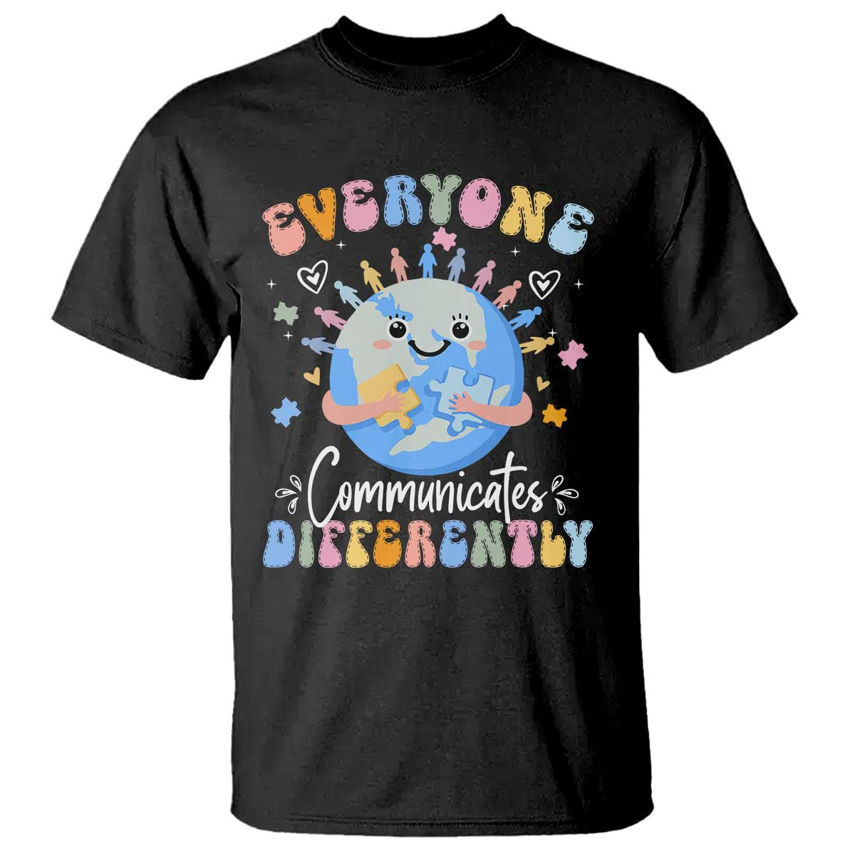 Autism Support Sped Teacher T Shirt Everyone Communicates Differently