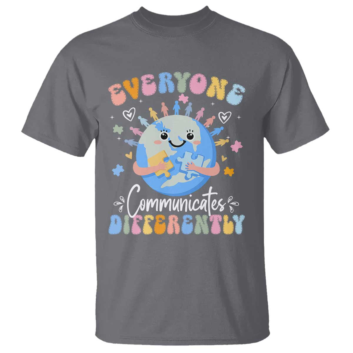 Autism Support Sped Teacher T Shirt Everyone Communicates Differently