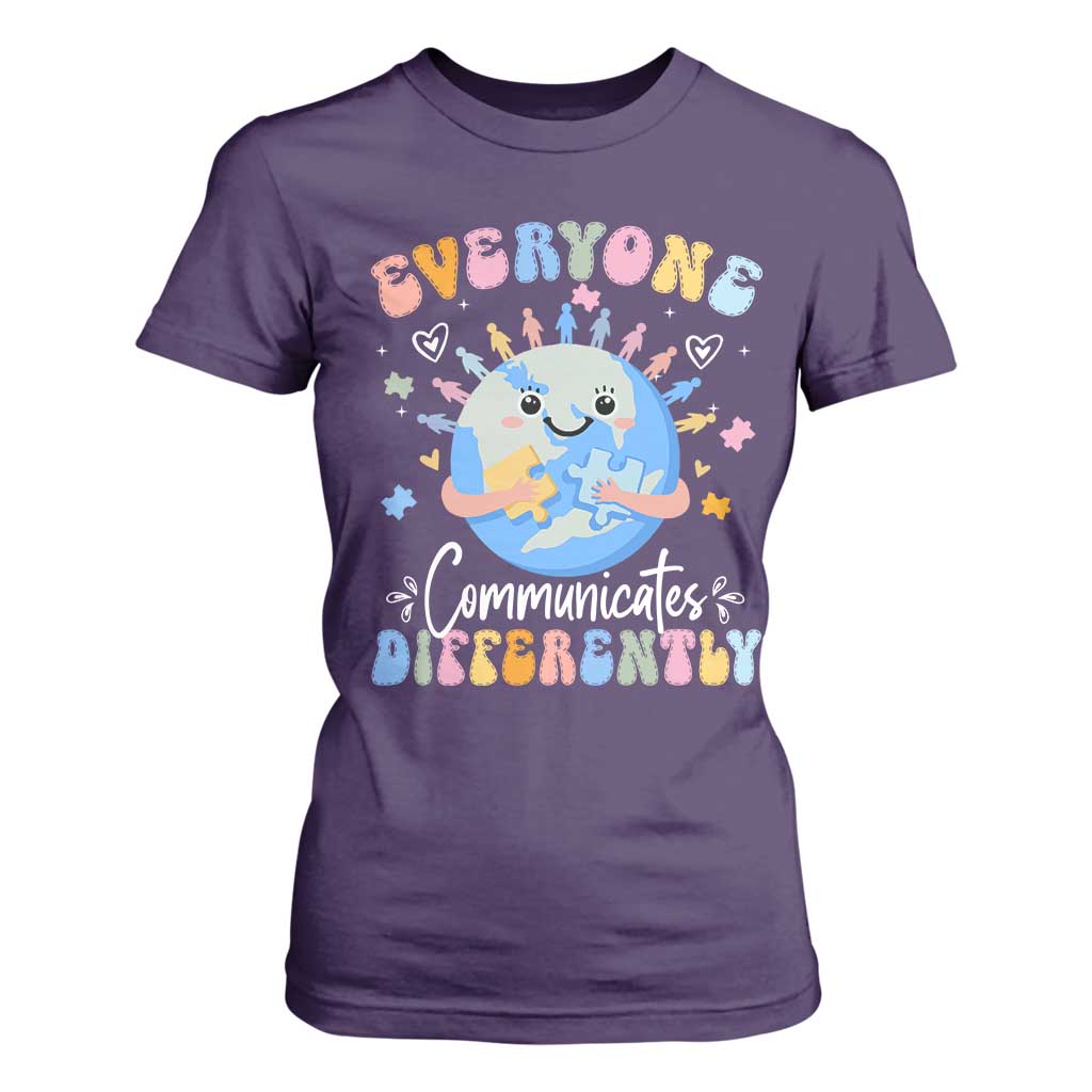 Autism Support Sped Teacher T Shirt For Women Everyone Communicates Differently