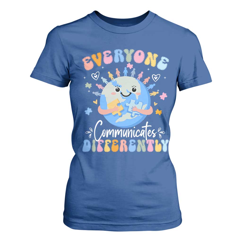 Autism Support Sped Teacher T Shirt For Women Everyone Communicates Differently