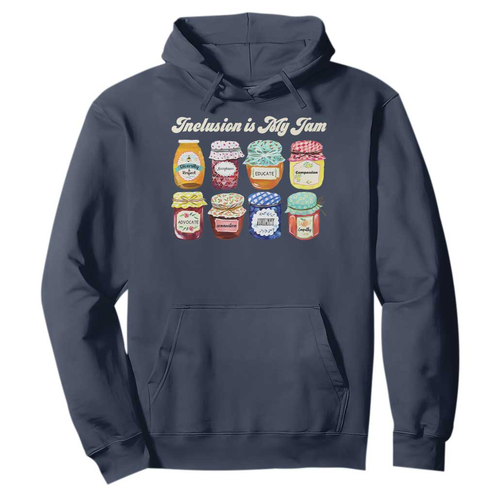 Inclusion Is My Jam Hoodie Special Education Teacher Autism Support