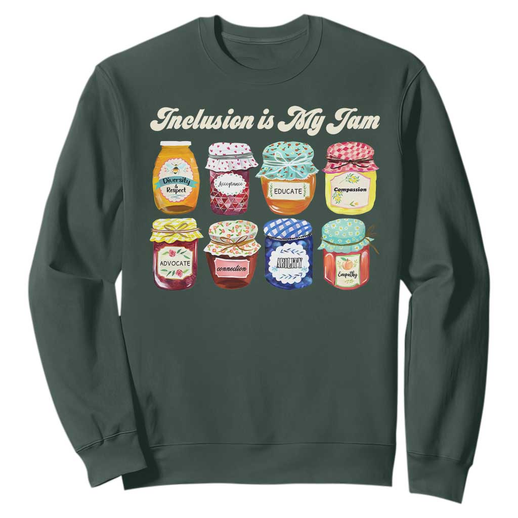 Inclusion Is My Jam Sweatshirt Special Education Teacher Autism Support