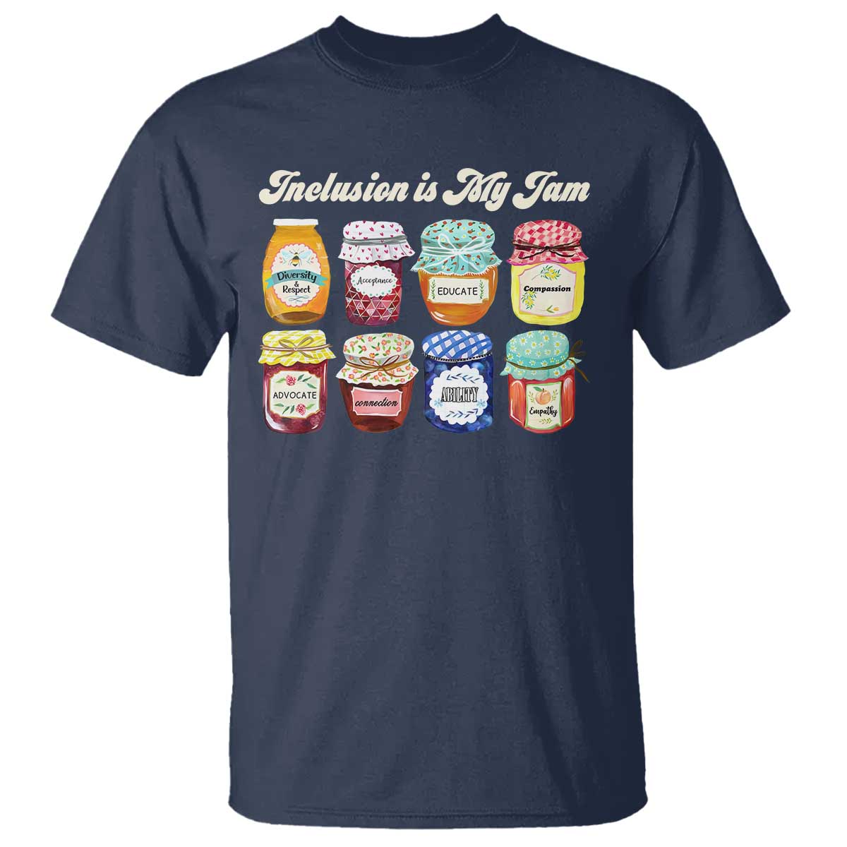 Inclusion Is My Jam T Shirt Special Education Teacher Autism Support
