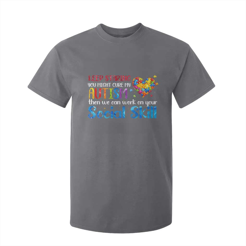 Autism Support T Shirt For Kid Keep Staring You Might Cure My Autism Heart Puzzle