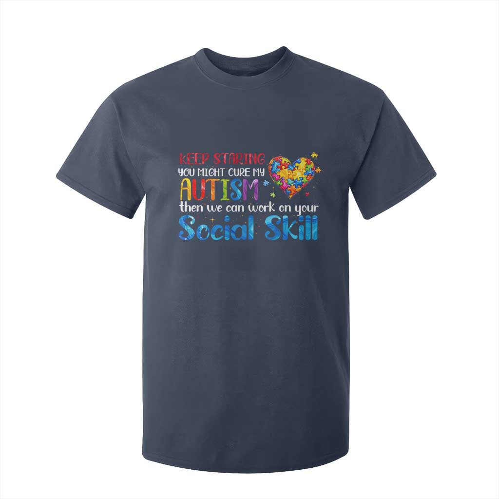 Autism Support T Shirt For Kid Keep Staring You Might Cure My Autism Heart Puzzle