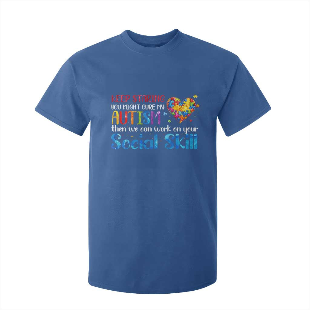 Autism Support T Shirt For Kid Keep Staring You Might Cure My Autism Heart Puzzle