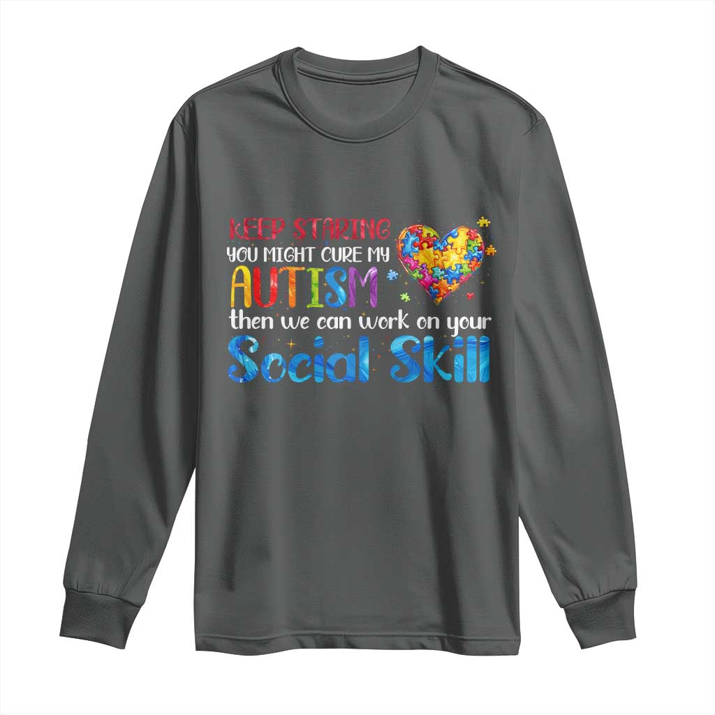 Autism Support Long Sleeve Shirt Keep Staring You Might Cure My Autism Heart Puzzle