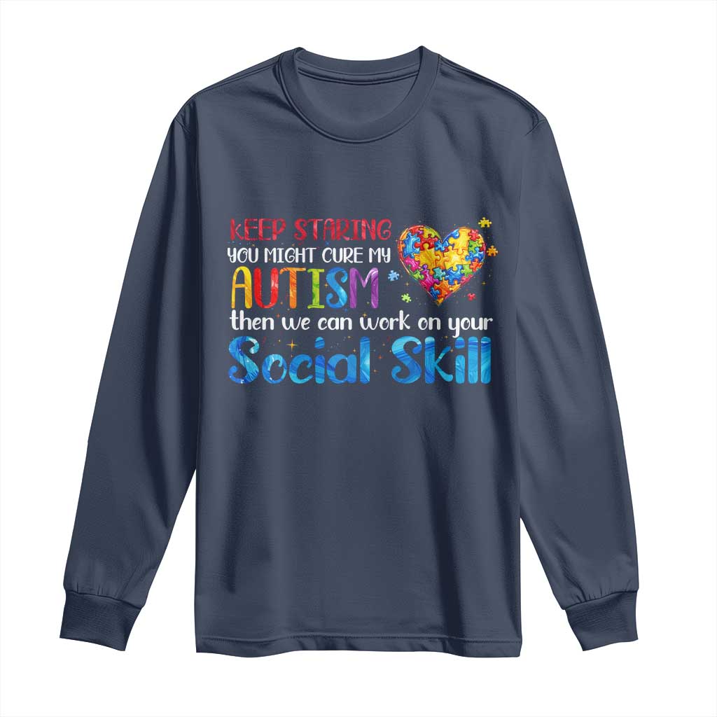 Autism Support Long Sleeve Shirt Keep Staring You Might Cure My Autism Heart Puzzle