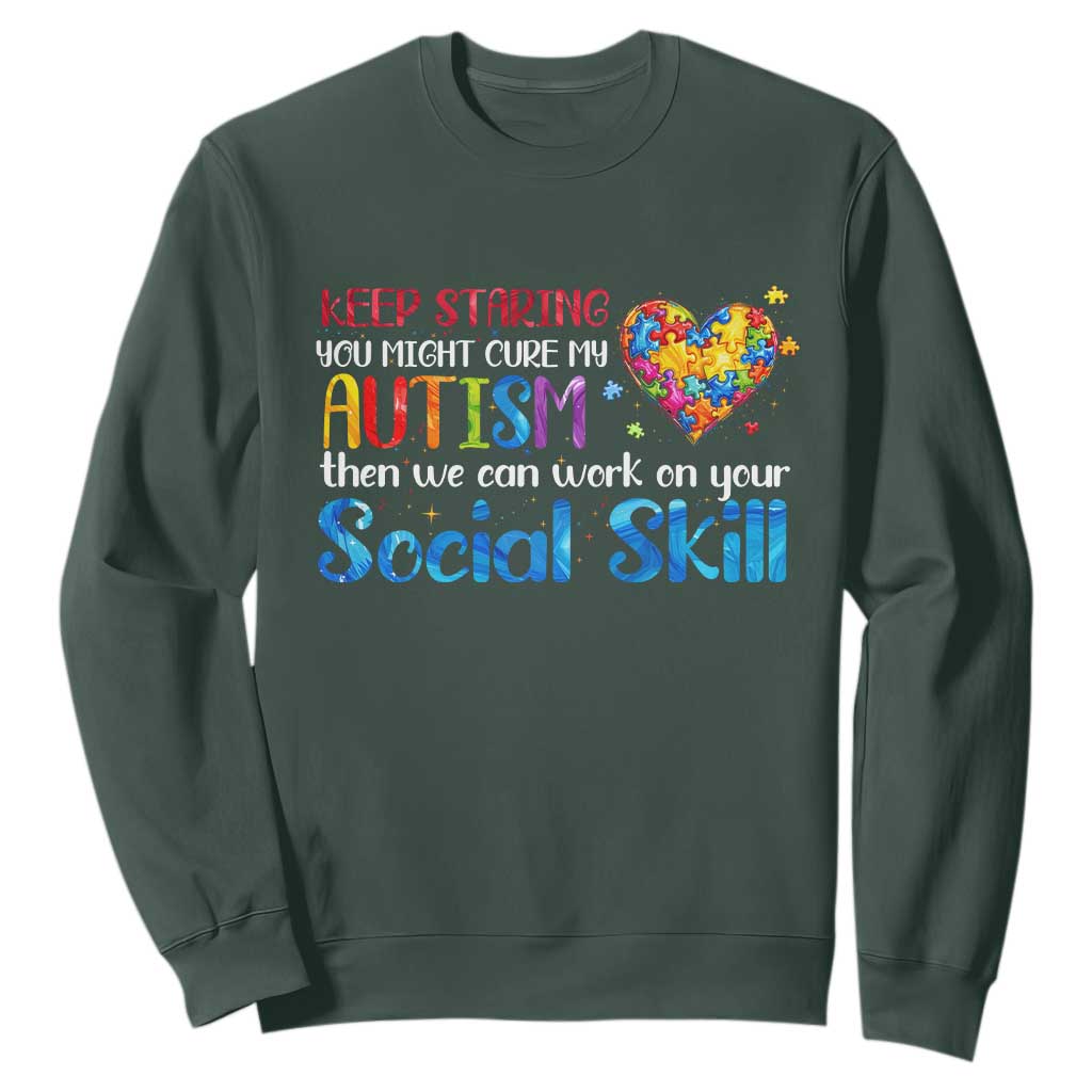 Autism Support Sweatshirt Keep Staring You Might Cure My Autism Heart Puzzle