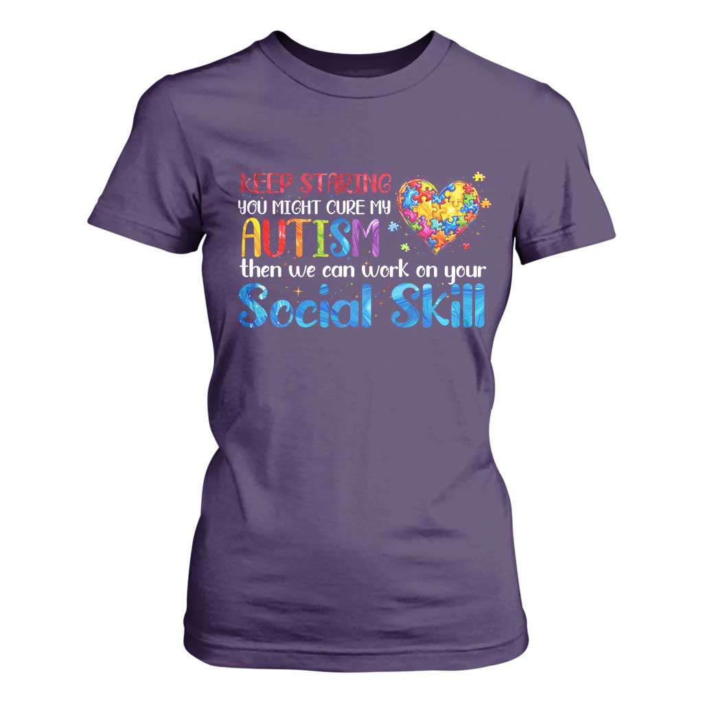 Autism Support T Shirt For Women Keep Staring You Might Cure My Autism Heart Puzzle