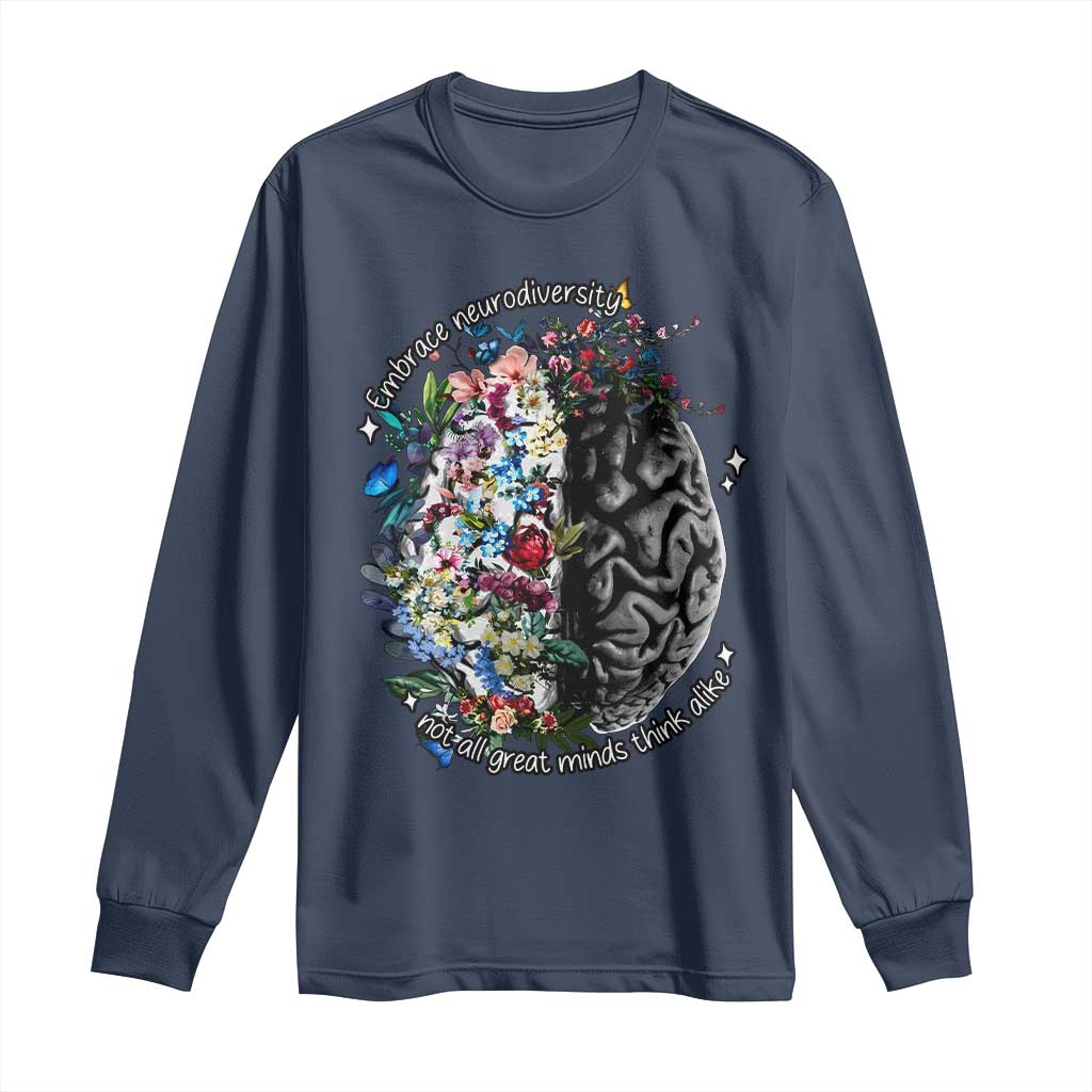 Autism Acceptance Long Sleeve Shirt Neurodiversity All Great Minds Don't Mind Alike