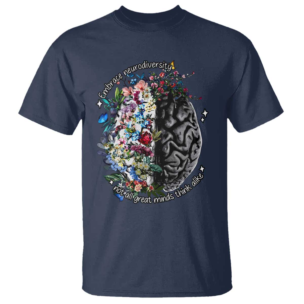 Autism Acceptance T Shirt Neurodiversity All Great Minds Don't Mind Alike