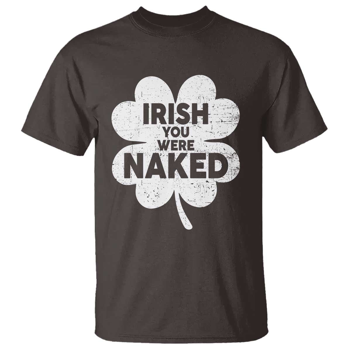 funny-st-patricks-day-t-shirt-irish-you-were-naked-vintage-clover-shamrock