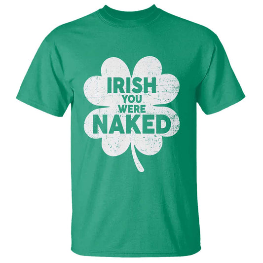 funny-st-patricks-day-t-shirt-irish-you-were-naked-vintage-clover-shamrock