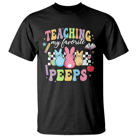easter-teacher-t-shirt-teaching-my-favorire-peeps