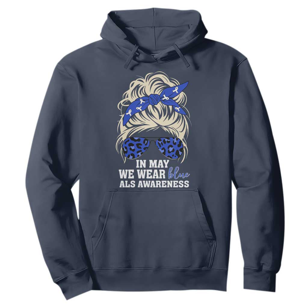 ALS Support We Wear Blue In May Hoodie