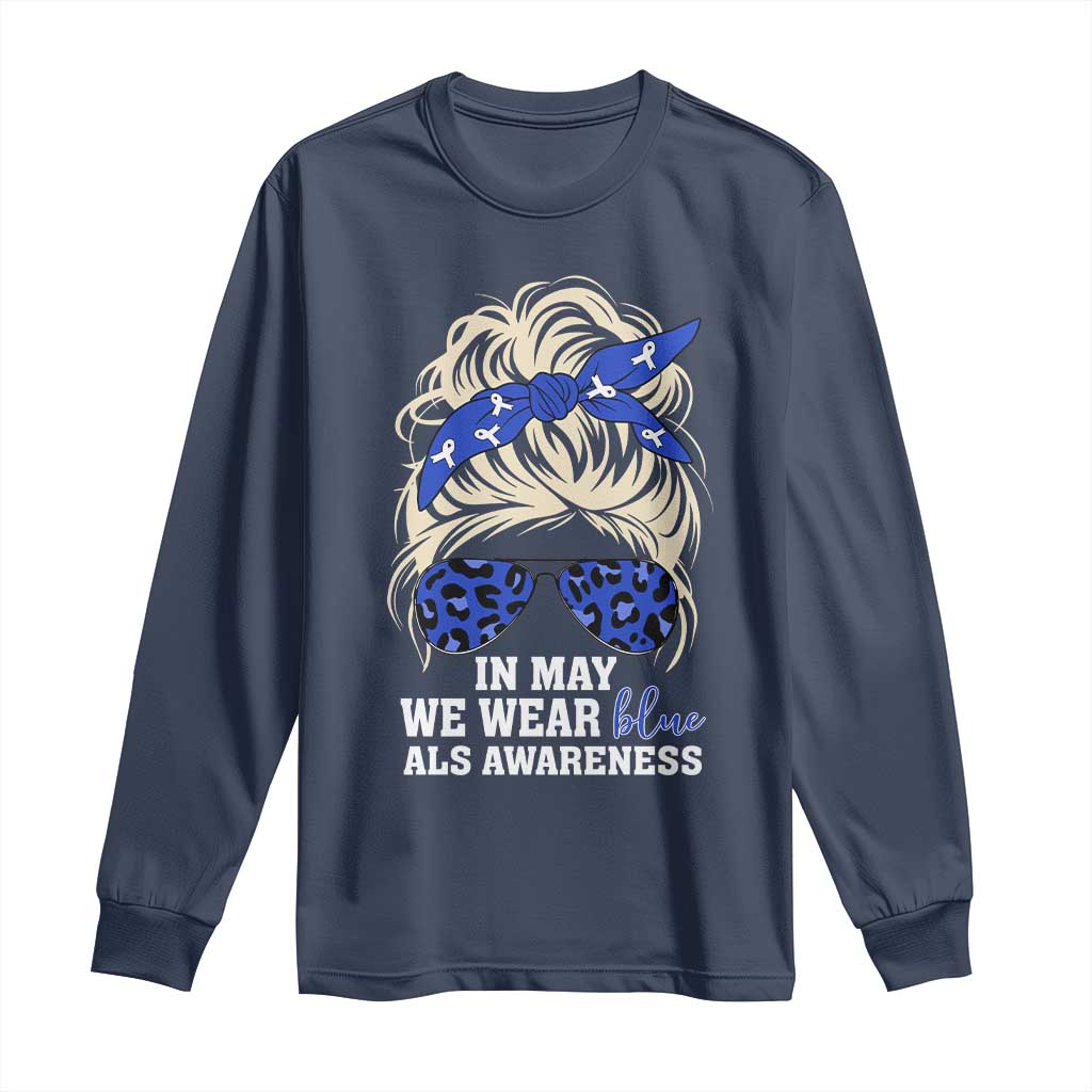 ALS Support We Wear Blue In May Long Sleeve Shirt
