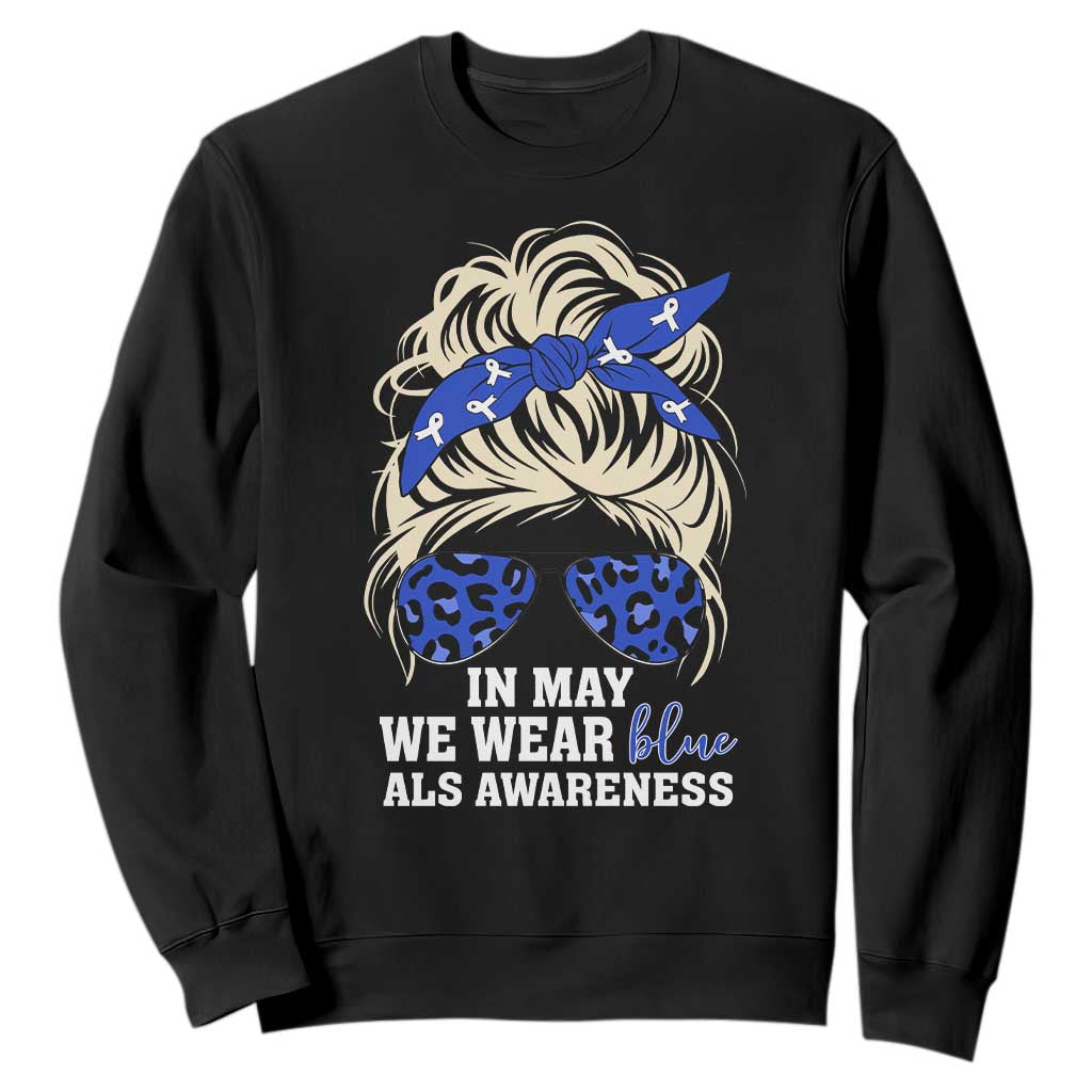 ALS Support We Wear Blue In May Sweatshirt
