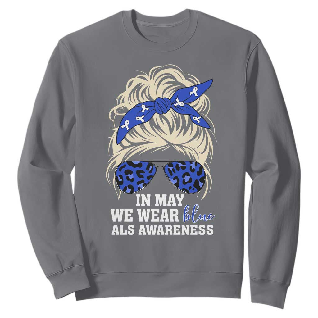 ALS Support We Wear Blue In May Sweatshirt
