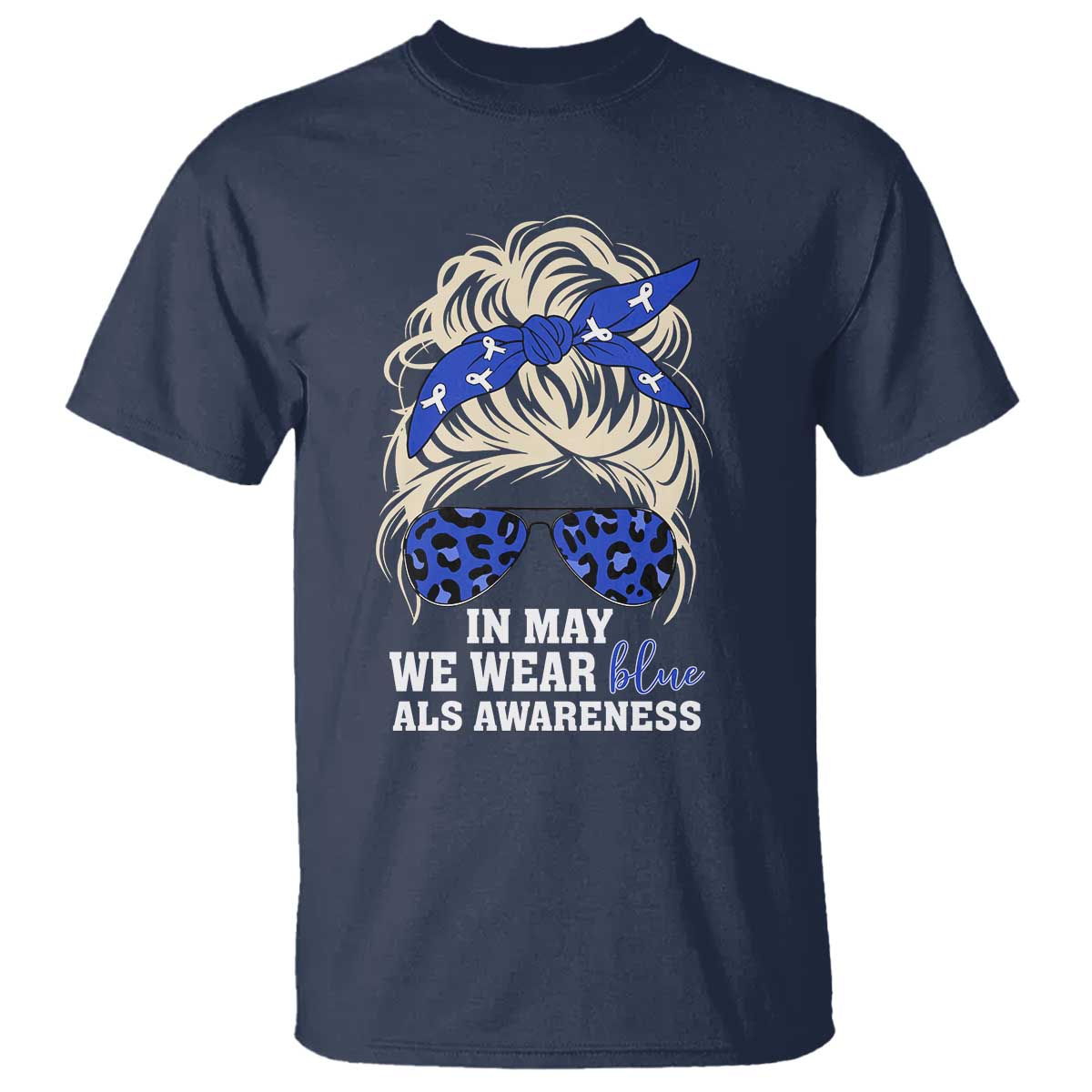 ALS Support We Wear Blue In May T Shirt