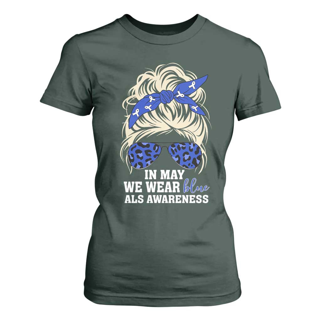 ALS Support We Wear Blue In May T Shirt For Women