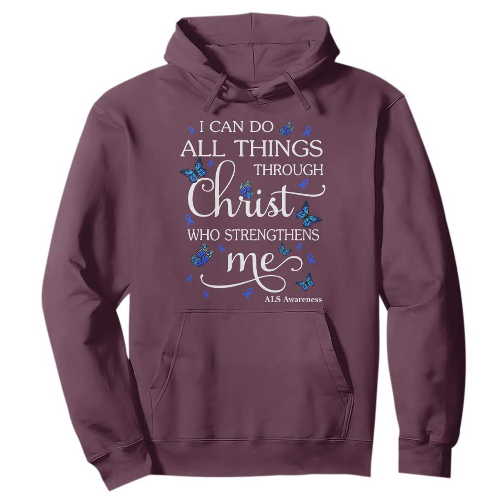 ALS Support Bible Verse Motivational Hoodie I Can Do All Things Through Christ Butterfly