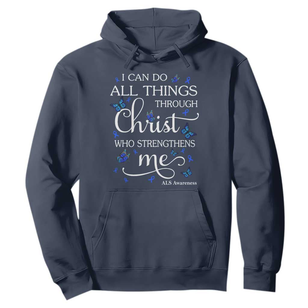 ALS Support Bible Verse Motivational Hoodie I Can Do All Things Through Christ Butterfly