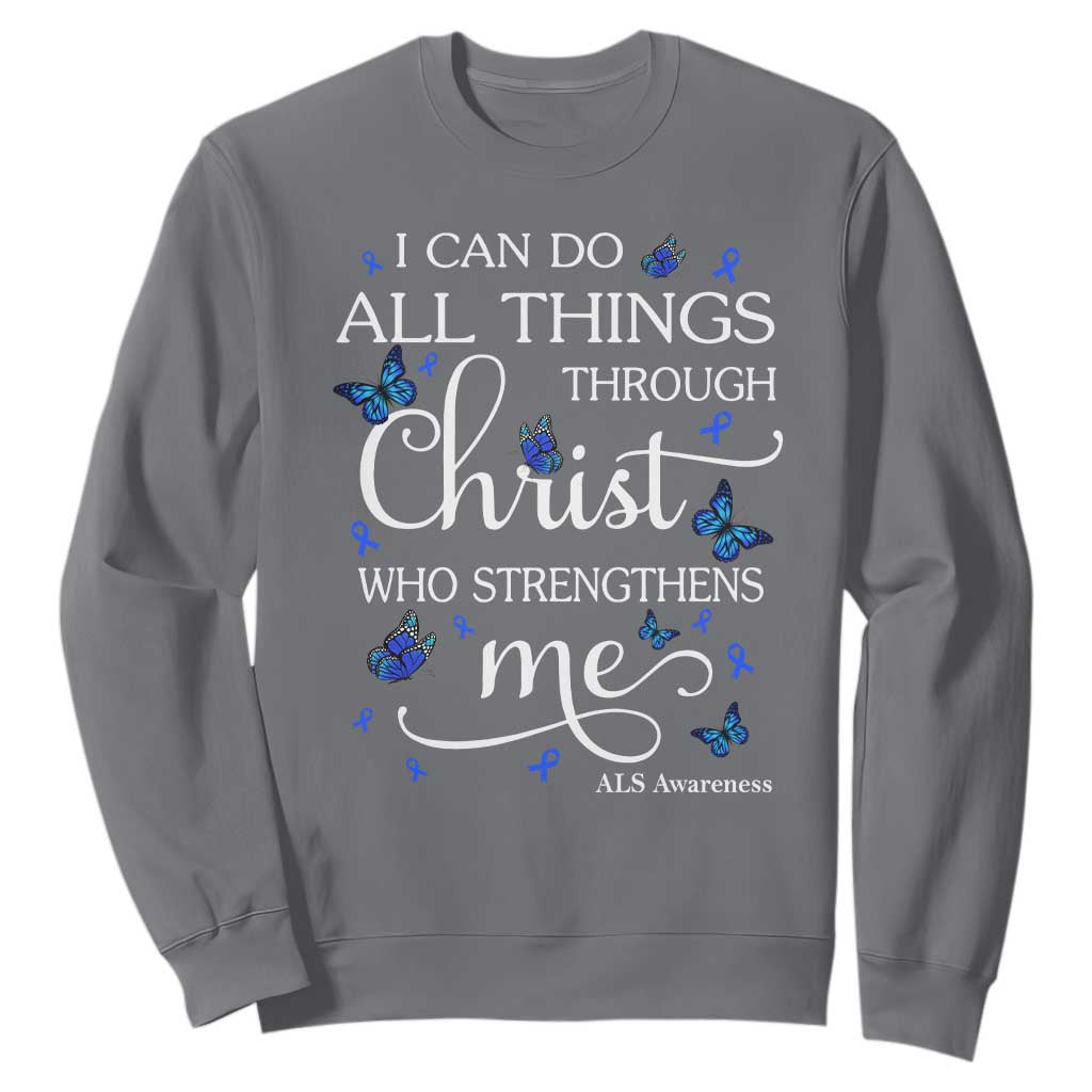 ALS Support Bible Verse Motivational Sweatshirt I Can Do All Things Through Christ Butterfly