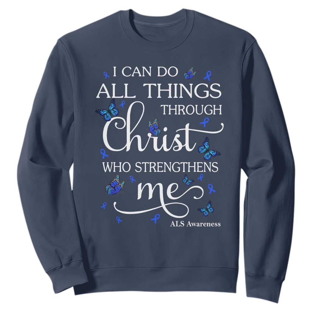 ALS Support Bible Verse Motivational Sweatshirt I Can Do All Things Through Christ Butterfly