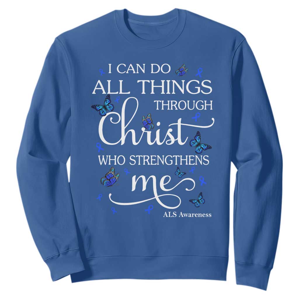 ALS Support Bible Verse Motivational Sweatshirt I Can Do All Things Through Christ Butterfly