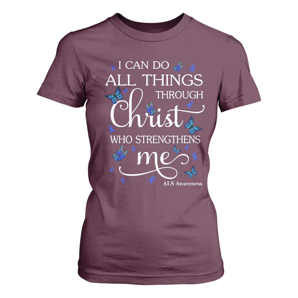 ALS Support Bible Verse Motivational T Shirt For Women I Can Do All Things Through Christ Butterfly