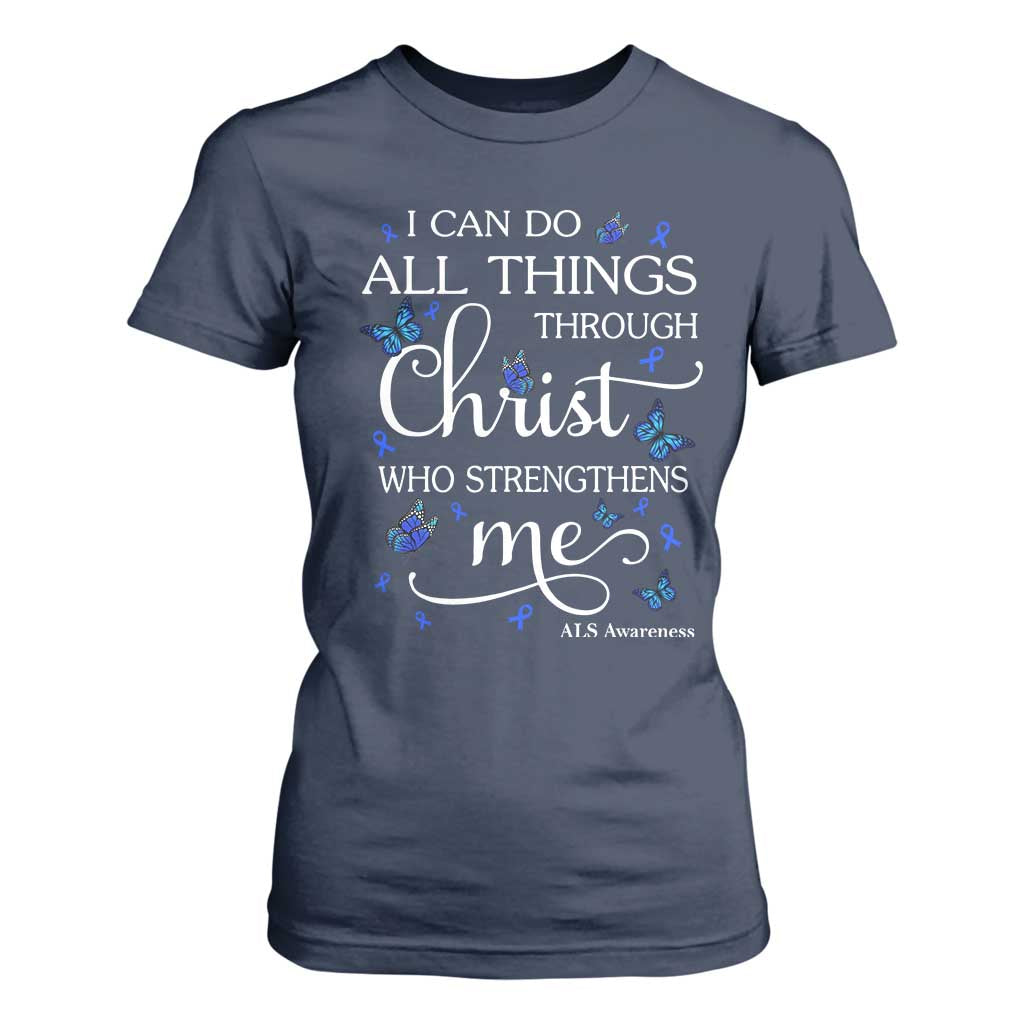 ALS Support Bible Verse Motivational T Shirt For Women I Can Do All Things Through Christ Butterfly
