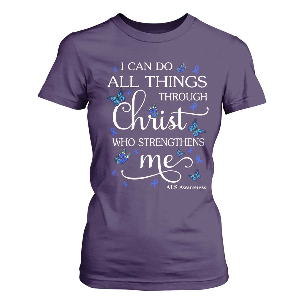 ALS Support Bible Verse Motivational T Shirt For Women I Can Do All Things Through Christ Butterfly