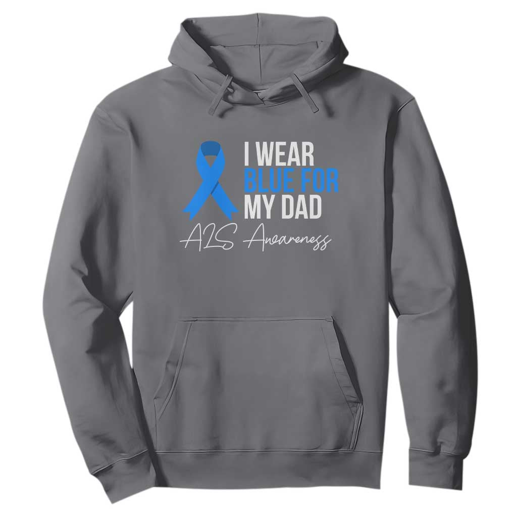 I Wear Blue For My Dad ALS Support Hoodie
