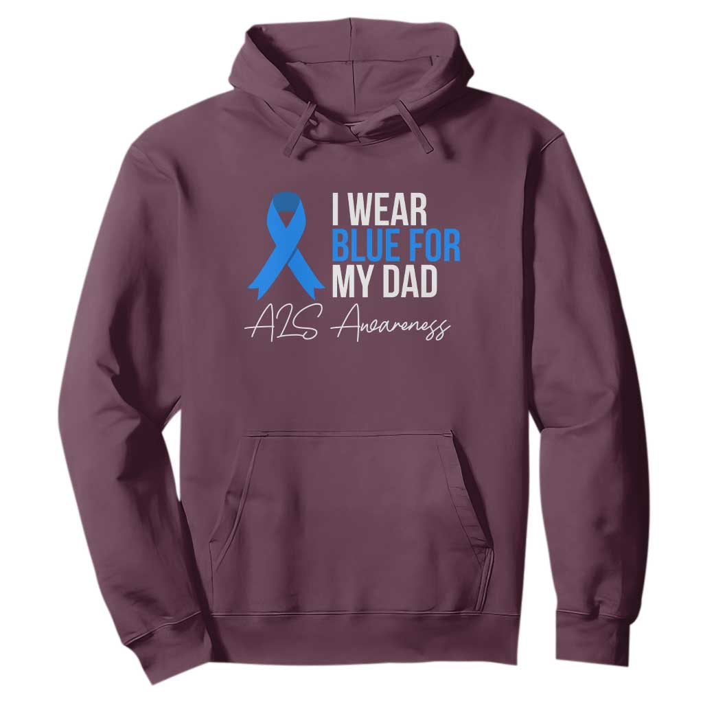 I Wear Blue For My Dad ALS Support Hoodie