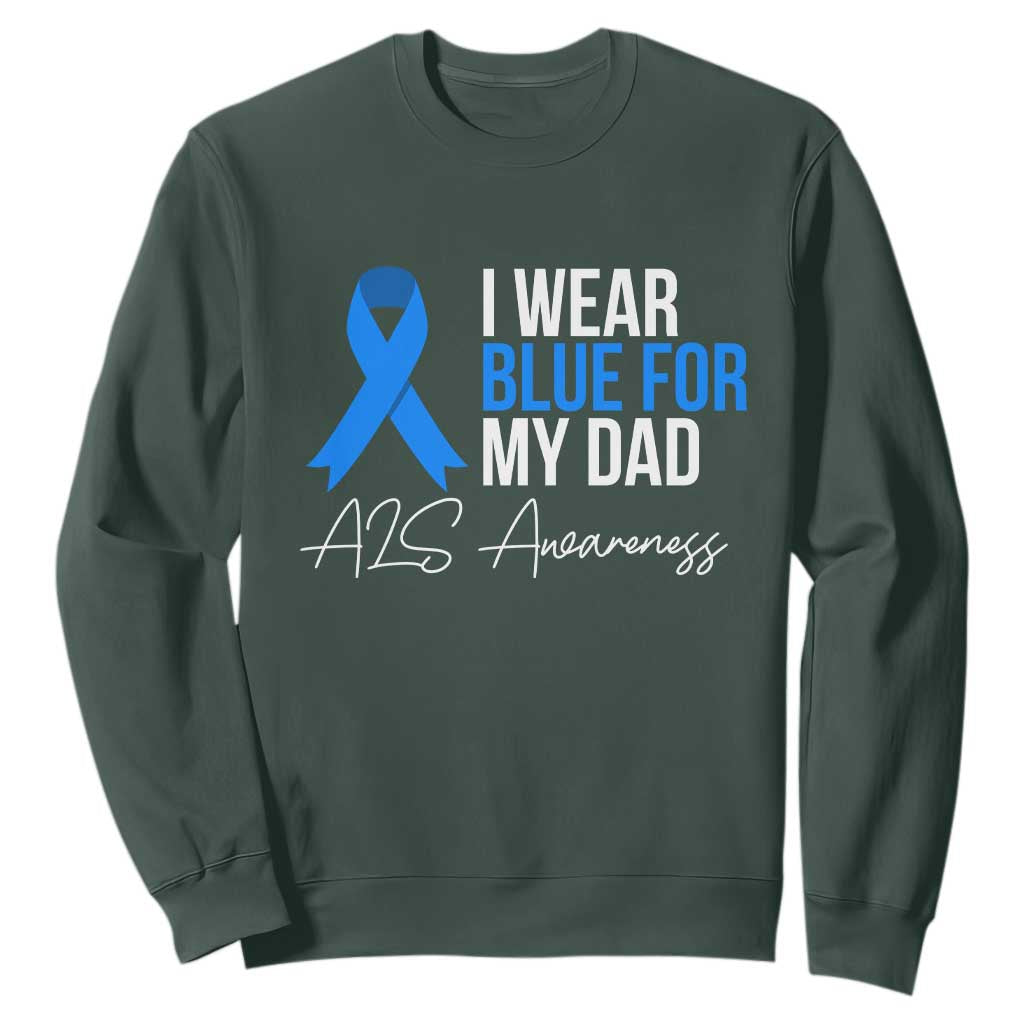 I Wear Blue For My Dad ALS Support Sweatshirt