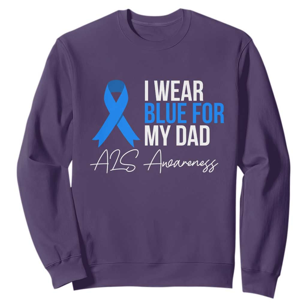 I Wear Blue For My Dad ALS Support Sweatshirt
