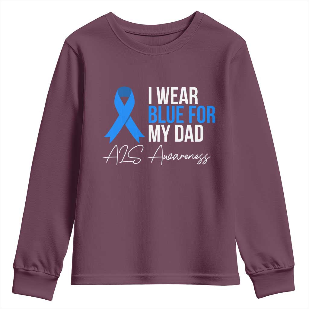 I Wear Blue For My Dad ALS Support Youth Sweatshirt