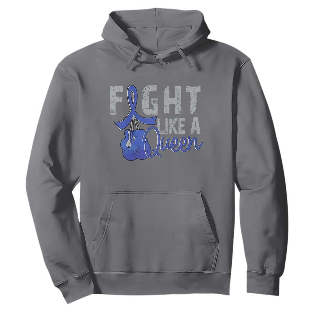Fight Like A Queen Hoodie Blue Ribbon Colon Cancer Support