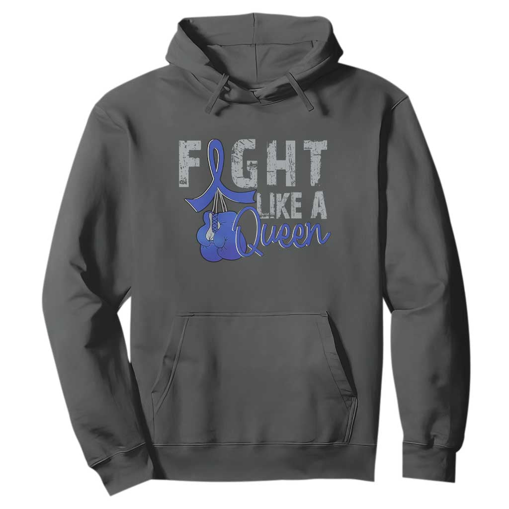 Fight Like A Queen Hoodie Blue Ribbon Colon Cancer Support
