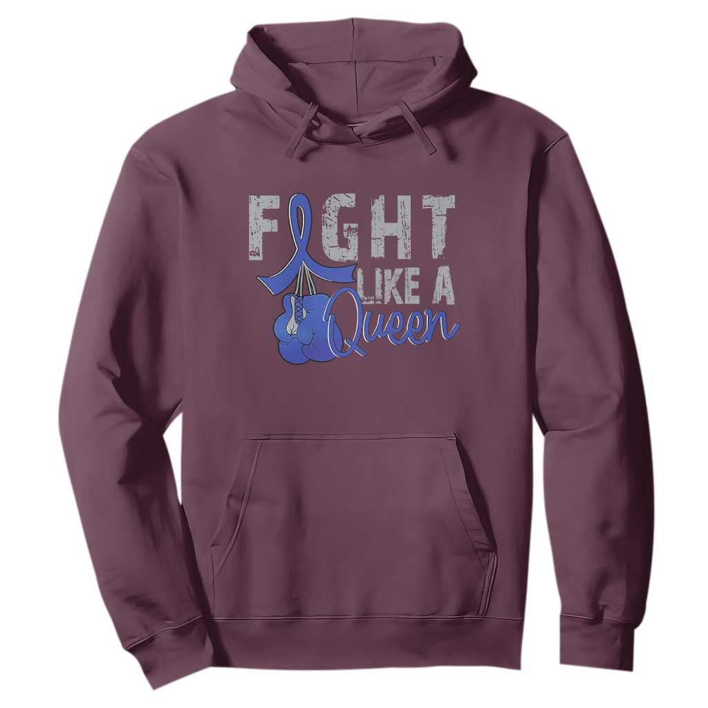 Fight Like A Queen Hoodie Blue Ribbon Colon Cancer Support