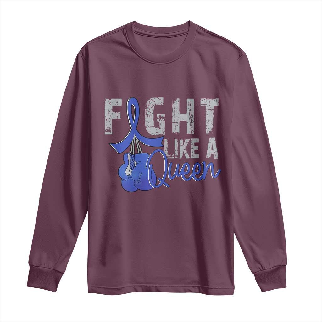 Fight Like A Queen Long Sleeve Shirt Blue Ribbon Colon Cancer Support
