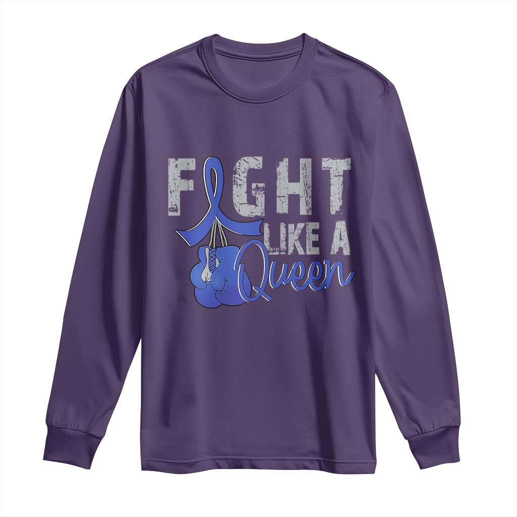 Fight Like A Queen Long Sleeve Shirt Blue Ribbon Colon Cancer Support