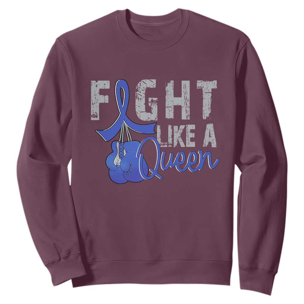 Fight Like A Queen Sweatshirt Blue Ribbon Colon Cancer Support