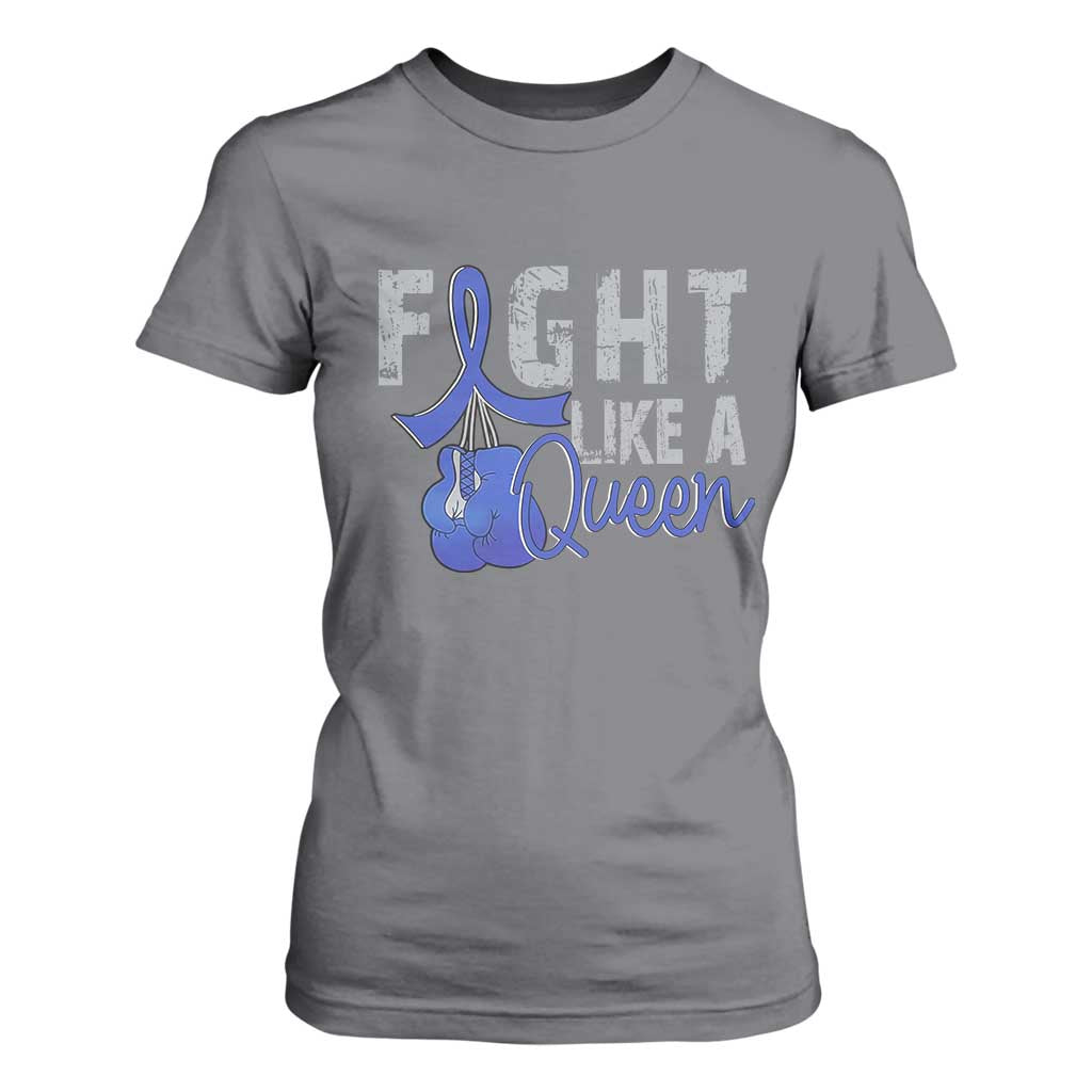 Fight Like A Queen T Shirt For Women Blue Ribbon Colon Cancer Support