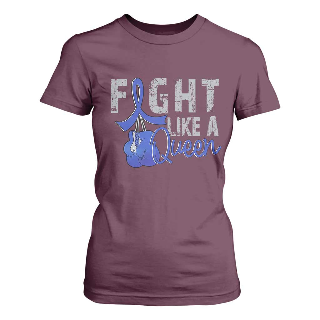 Fight Like A Queen T Shirt For Women Blue Ribbon Colon Cancer Support
