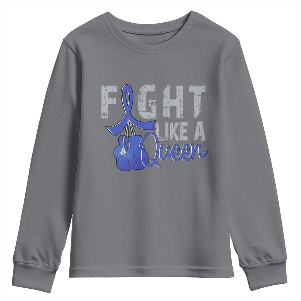 Fight Like A Queen Youth Sweatshirt Blue Ribbon Colon Cancer Support