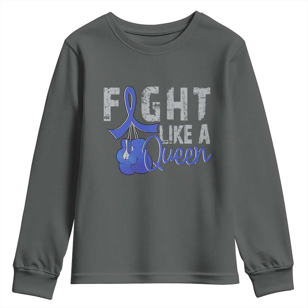 Fight Like A Queen Youth Sweatshirt Blue Ribbon Colon Cancer Support