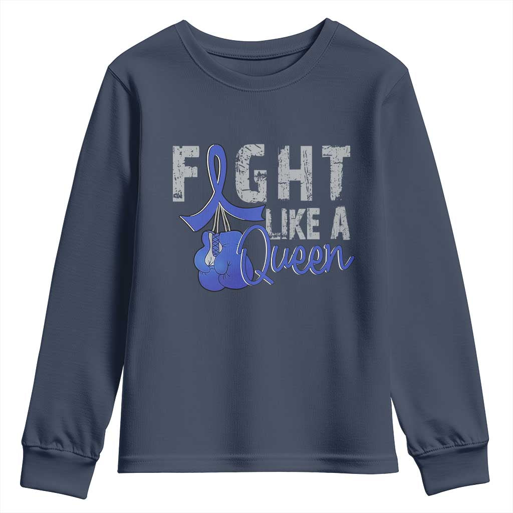 Fight Like A Queen Youth Sweatshirt Blue Ribbon Colon Cancer Support