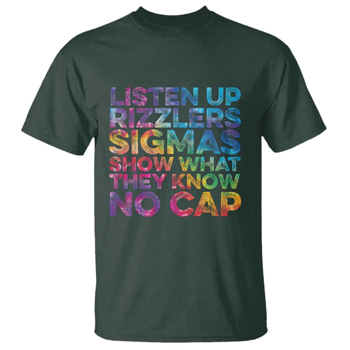 funny-teacher-t-shirt-listen-up-rizzlers-sigmas-show-work-no-cap-tie-dye